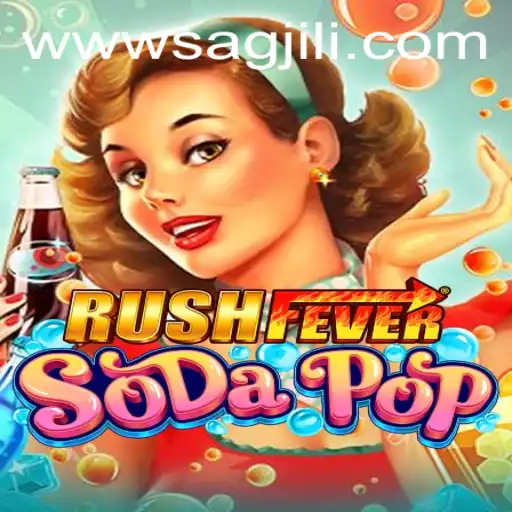 RushFeverSodaPop: Dive into a World of Bubbly Adventures with Sagjili