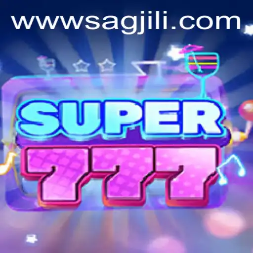 Super777: The Thrilling World of Sagjili Unveiled